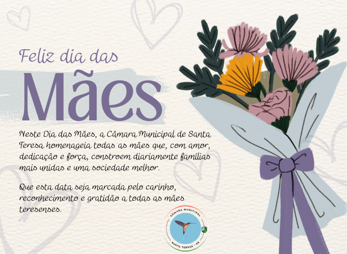 Câmara Municipal de Santa Teresa homenageia as mães pelo seu dia