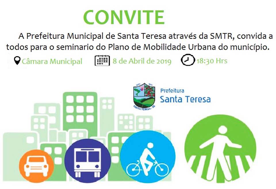 Nesta segunda (8) tem seminário do Plano de Mobilidade Urbana de Santa Teresa na Câmara