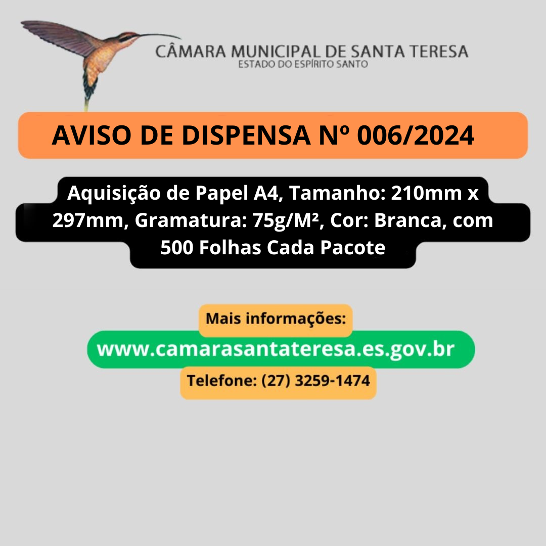 AVISO DE CONTRATAÇÃO DIRETA Nº 006/2024- Aquisição de Papel A4, Tamanho: 210mm x 297mm, Gramatura: 75g/M², Cor: Branca, com 500 Folhas Cada Pacote