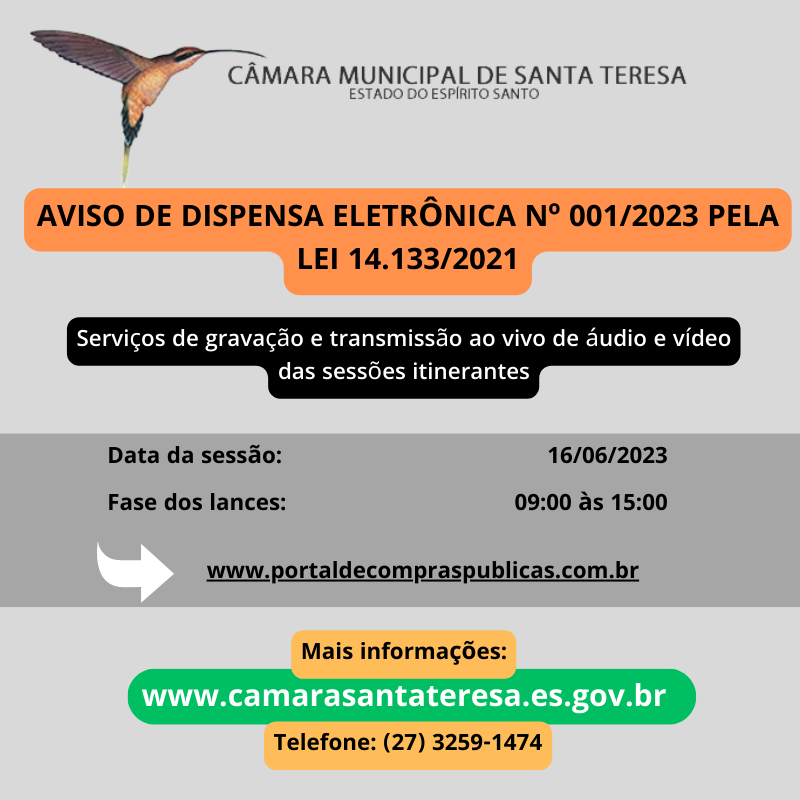 AVISO DE DISPENSA ELETRÔNICA Nº 001/2023 - SERVIÇOS DE GRAVAÇÃO E TRANSMISSÃO AO VIVO DE ÁUDIO E VÍDEO DAS SESSÕES ITINERANTES