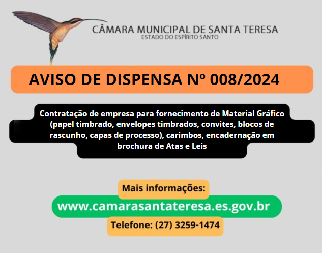 AVISO DE CONTRATAÇÃO DIRETA Nº 008/2024 - Contratação de empresa para fornecimento de Material Gráfico (papel timbrado, envelopes timbrados, convites, blocos de rascunho, capas de processo), carimbos, encadernação em brochura de Atas e Leis, visando 